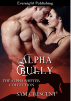 The Alpha Shifter 05 - Alpha Bully.pdf